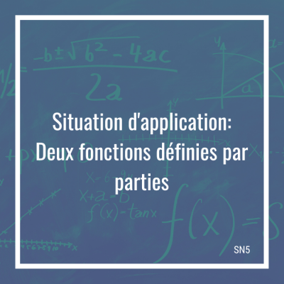 Situation d'application: Deux fonctions définies par parties